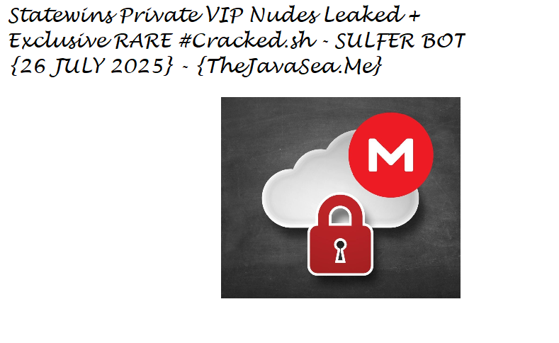 Statewins Private VIP Nudes Leaked + Exclusive RARE #Cracked.sh - SULFER BOT {26 JULY 2025} - {TheJavaSea.Me}