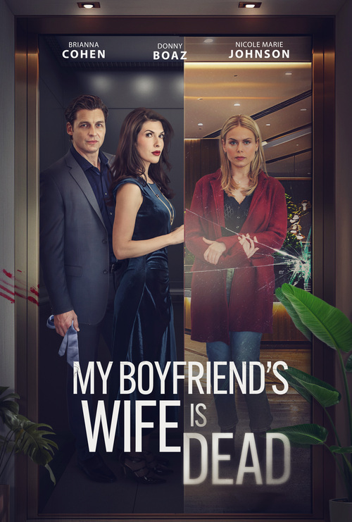 Trójkąt kłamstw / My Boyfriend's Wife Is Dead (2025) PL.WEB-DL.XviD-AZQ / Lektor PL