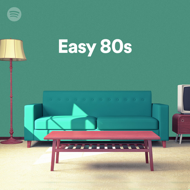 90 Tracks Easy 80s Playlist Spotify Mp3 [320] kbps
