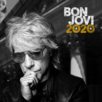 Bon Jovi - 2020 (2020) [Deluxe Edition, CD-Quality + Hi-Res] [Official Digital Release]