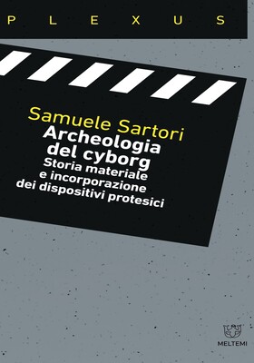 Samuele Sartori - Archeologia del cyborg (2024)