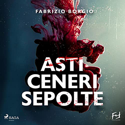 Fabrizio Borgio - Asti ceneri sepolte (2022) (mp3 - 128 kbps)