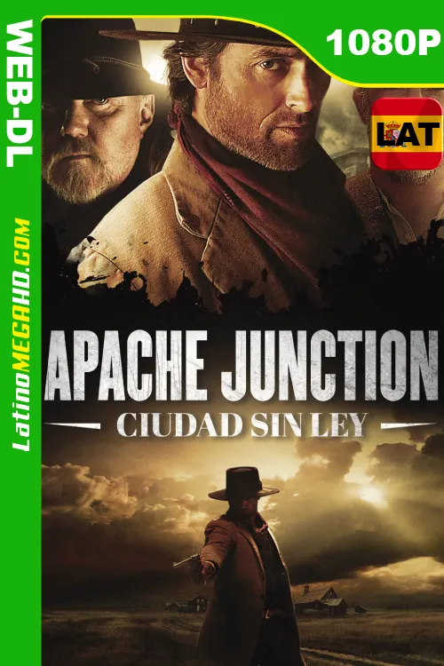 Apache Junction – Ciudad Sin Ley (2021) Latino HD WEB-DL 1080P ()