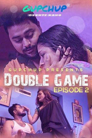 18+ Double Game (2020) S01E02 Hindi Web Series 720p HDRip 200MB Download