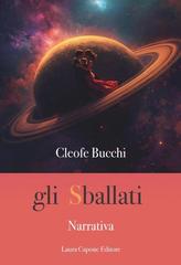 Cleofe Bucchi – Gli sballati (2026)