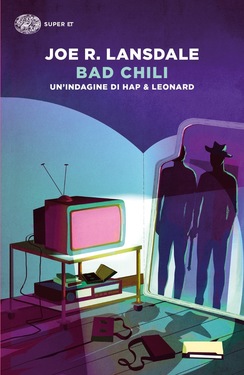 Joe R. Lansdale -- Bad Chili (2020)