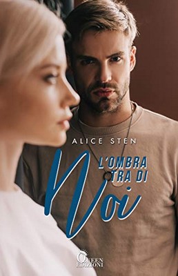 Alice Sten - L'ombra tra di noi (2020)