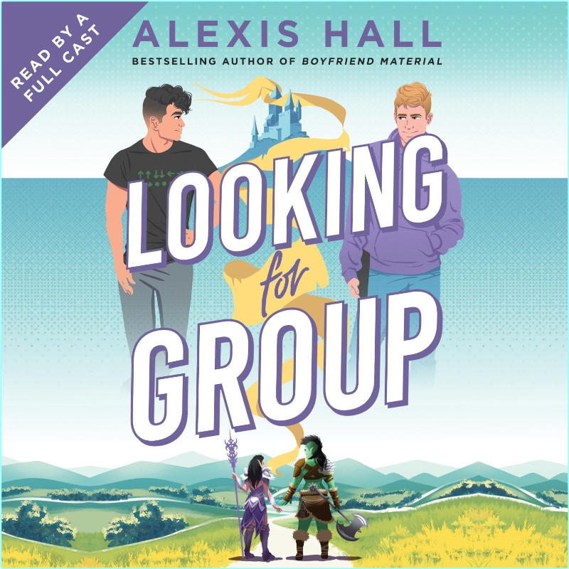 Alexis Hall Looking For Group (Alexis Hall)