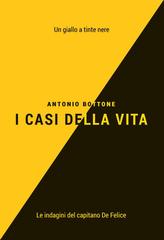Antonio Bottone - I casi della vita. Triller #6. Triller Vol. 6 (2026)