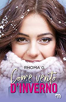 Rhoma G. – Come vento d’inverno (2021)