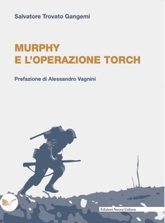 Salvatore Trovato Gangemi - Murphy  e l’operazione Torch (2023)