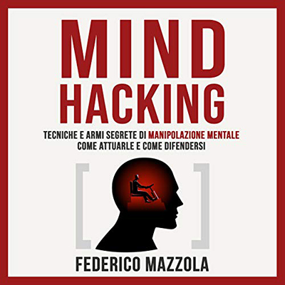 Federico Mazzola - Mind Hacking (2021) (mp3 - 128 kbps)