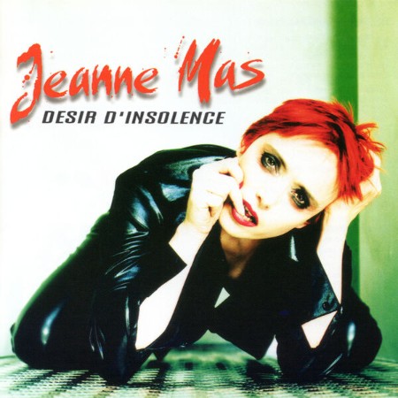 Jeanne Mas - D&#233;sir D'insolence (2000)
