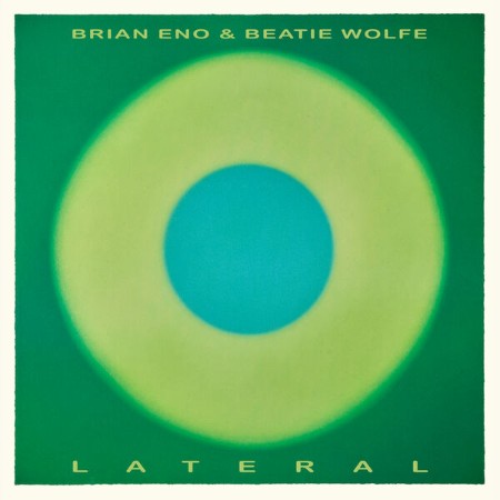 Brian Eno - Lateral (2025)