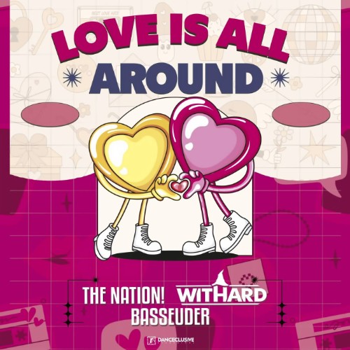 The Nation x Withard x Basseuder - Love Is All Around (2026) [MP3]