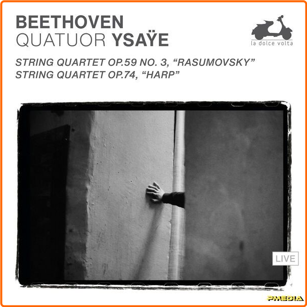 Quatuor Ysaÿe Beethoven String Quartet Op 59 No 3 Rasumovsky String Quartet Op 74 Harp Live (2024) 24Bit 88 2kHz [FLAC] 9vox1xfy1n9k