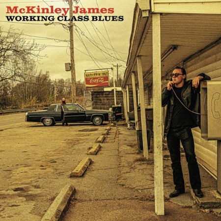 Mckinley James - Working Class Blues (2024)