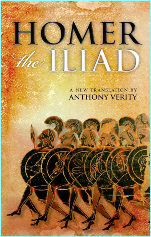 The Iliad Oxford World’s Classics Edition Homer 2011