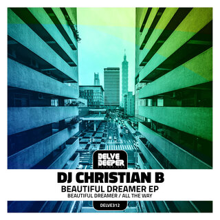 DJ Christian B - Beautiful Dreamer EP (2025)