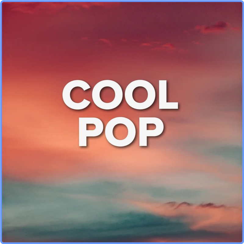 Cool Pop (Compilation, UMG Recordings, Inc , 2021) mp3 320 Kbps