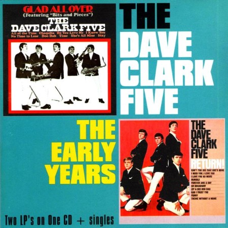 The Dave Clark Five - Glad All Over • Return (1997)