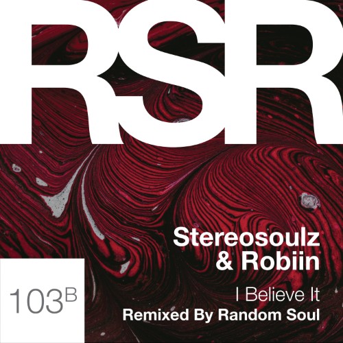 Stereosoulz & Robiin - I Believe It (Random Soul Remix) (2026) MP3