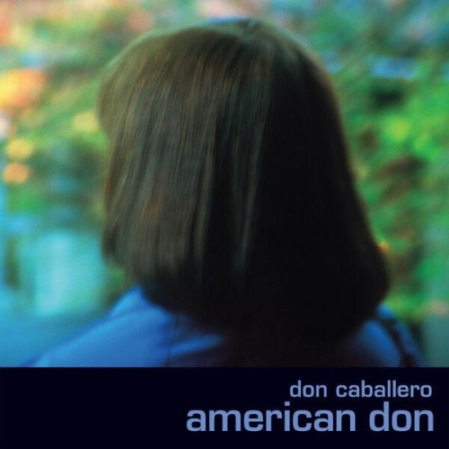 Don-Caballero-American-Don-Deluxe-Editio