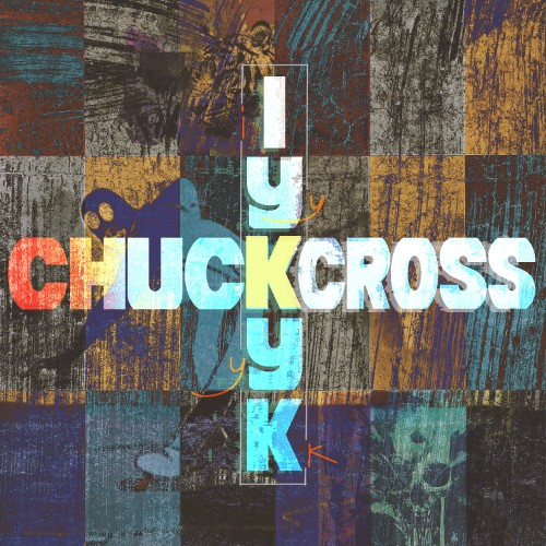 Chuck Cross - IYKYK (2026) MP3