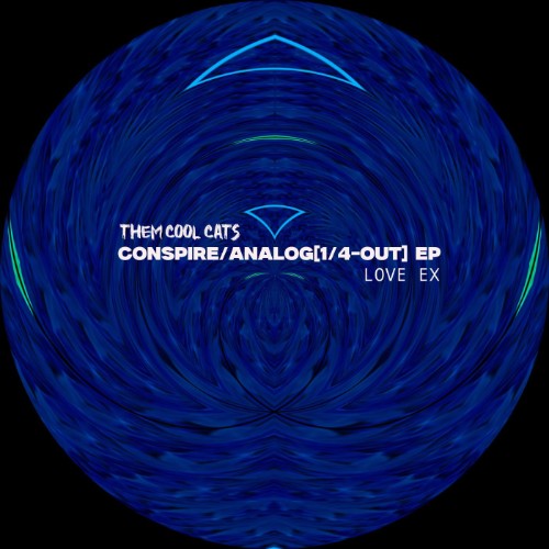 00-love-ex-conspire-analog-1-4-out-ep-co