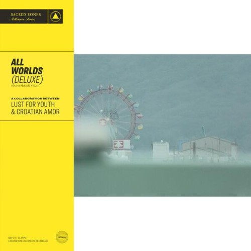 Lust-For-Youth-and-Croatian-Amor-All-Wor