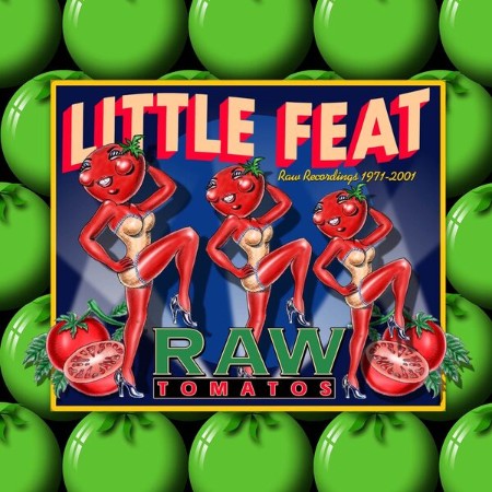 Little Feat - Raw Tomatos (2002)