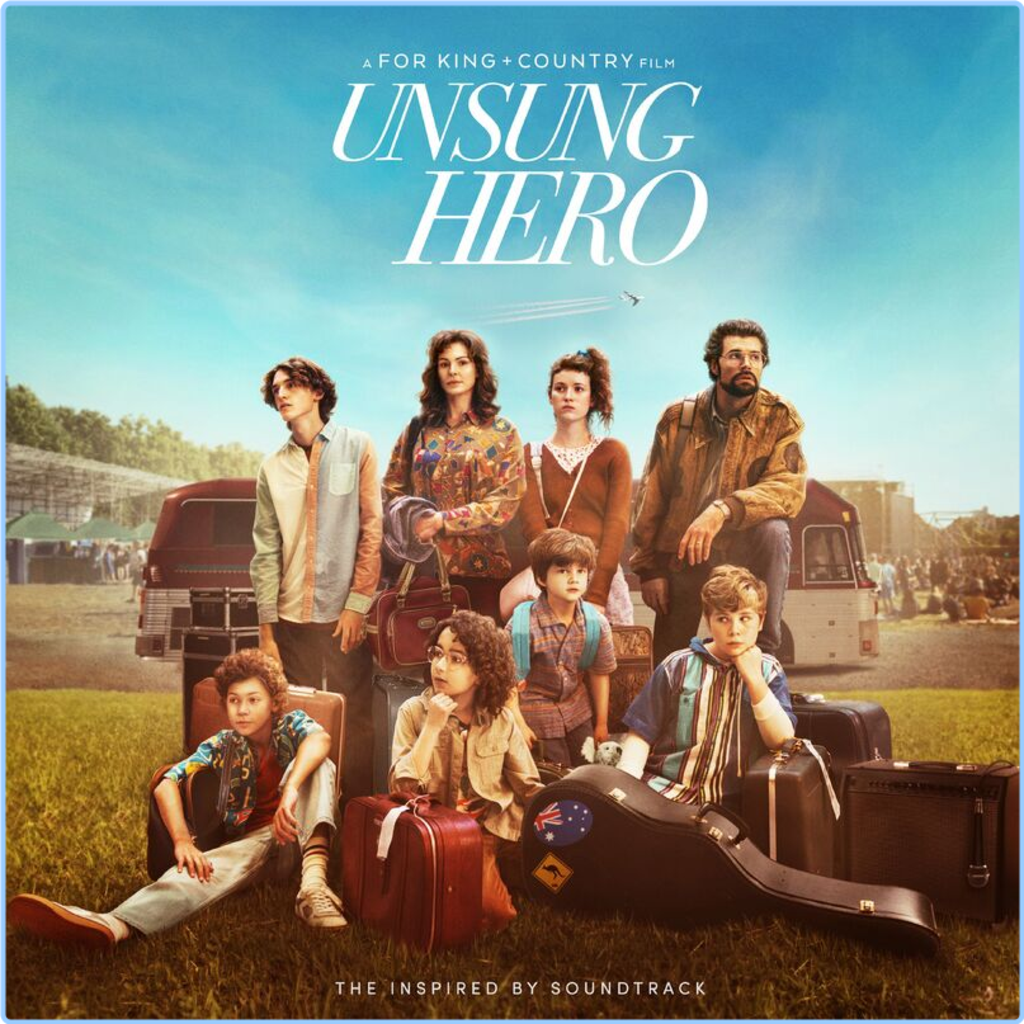 For KING & COUNTRY Unsung Hero The Inspired By Soundtrack (2024) [320 Kbps] Q33tsfidm1e2