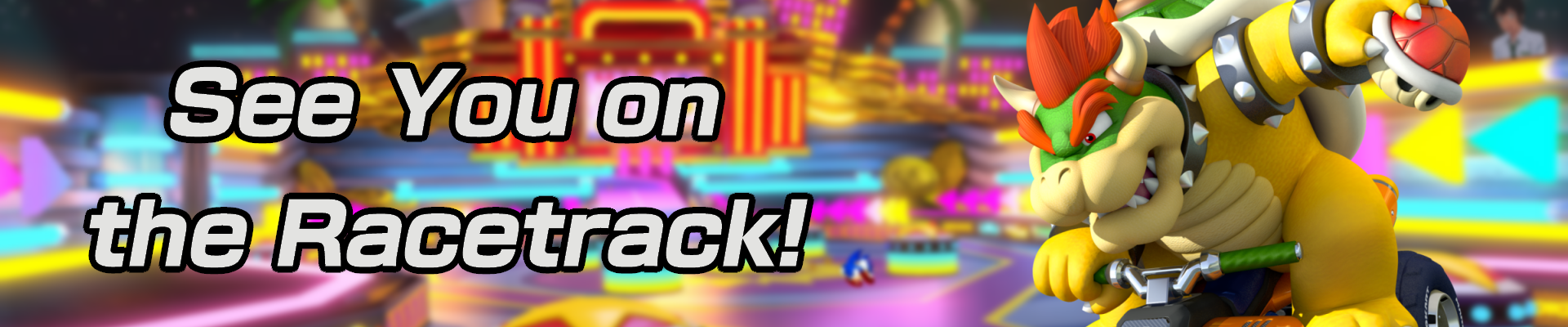 See You on the Racetrack! See You on the Racetrack!