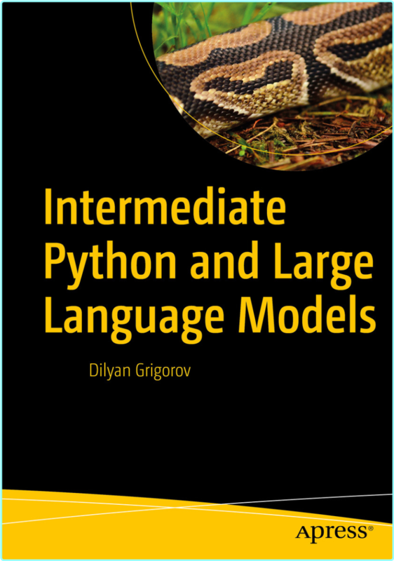 Intermediate Python And Large Language Models True Pdf Epub