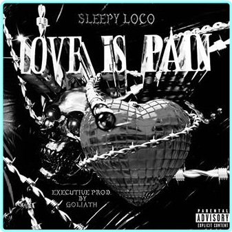 Sleepy Loco Love Is Pain Dark Rap Hip Hop (2025) [MPEG 320 Kbps] – (47 MB)