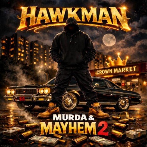 Hawkman - MURDA & MAYHEM 2 (2026) FLAC