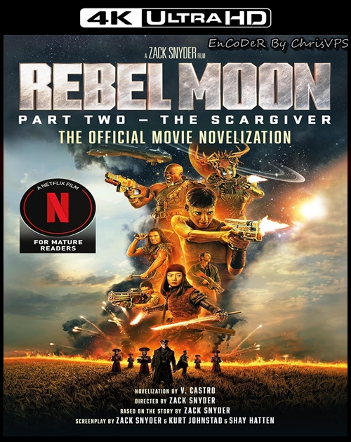 Rebel Moon - Część 2: Zadająca rany / Rebel Moon - Part Two: The Scargiver (2024) MULTI.D.C.HDR.DoVi.Hybrid.2160p.WEB.DL.DDP-ChrisVPS / LEKTOR DUBBING