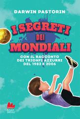 Darwin Pastorin – I segreti dei mondiali (2026)