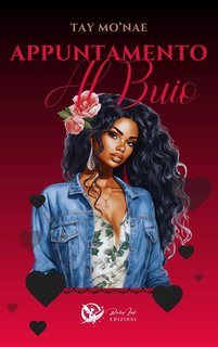 Tay Mo'nae - Appuntamento al buio (2024)
