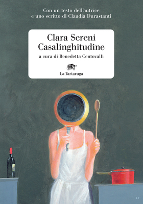 Clara Sereni - Casalinghitudine (2026)