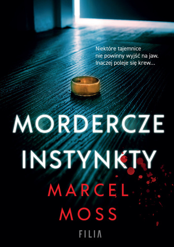 Marcel Moss - Mordercze instynkty (2023)