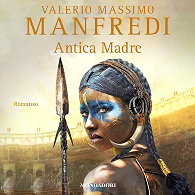 Valerio Massimo Manfredi - Antica madre (2020) (mp3 - 128 kbps)