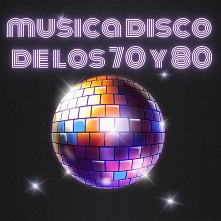 Various Artists - musica disco de los 70 y 80 (2024) Th-l-JVb-Yt-YO28z-TJO3ex5-BB3fg-Pi-Vr-Ie-QKM