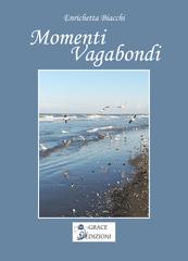 Enrichetta Biacchi – Momenti vagabondi (2026)