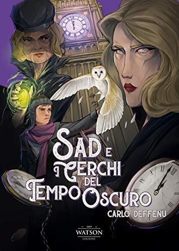 Carlo Deffenu – Sad e i cerchi del tempo oscuro (2021)