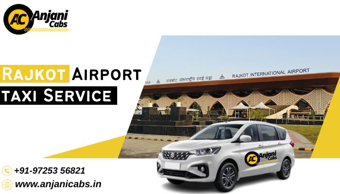 Rajkot Airport Taxi Service Anjani Cabs (1)