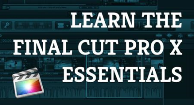 Learn To Edit Using Final Cut Pro X - From Import to Edit, Export & Backup