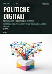 Ishtar A.I. Saage – Politiche Digitali: Sovranità, Libertà e Regolazione delle Piattaforme (2026)