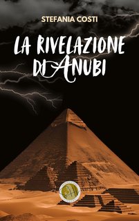 Stefania Costi  - La rivelazione di Anubi (2024)