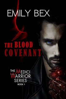 The Blood Covenant by Emily Bex (The Medici Warrior #1) 43890033 SY475 1